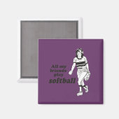Aimant Tous mes amis jouent au softball (Recto/Verso)