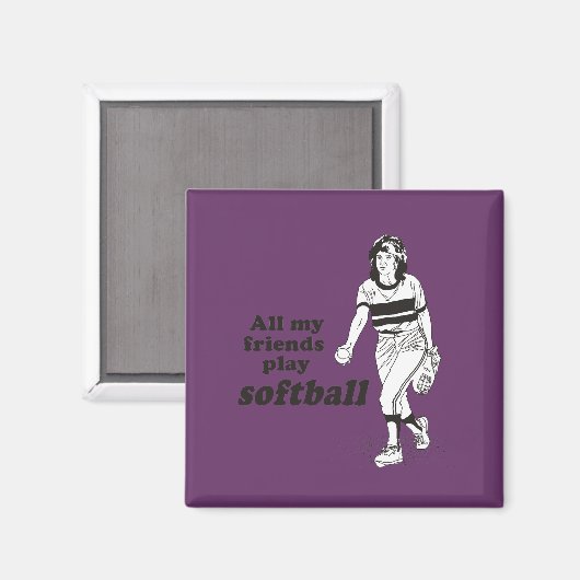 Aimant Tous mes amis jouent au softball (Recto/Verso)