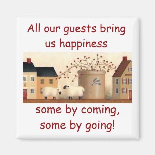 Aimant Tous nos invités nous apportent le bonheur... (Devant)