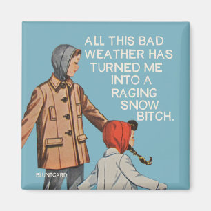 Aimant Tout ce mauvais temps !