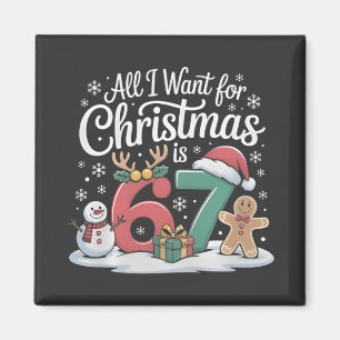 Aimant Tout ce que je veux pour Noël c'est 67 Six Sept Mè