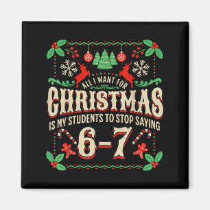 Aimant Tout ce que je veux pour Noël, c'est que mes élève