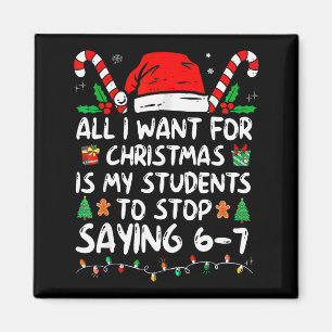 Aimant Tout ce que je veux pour Noël, c'est que mes élève