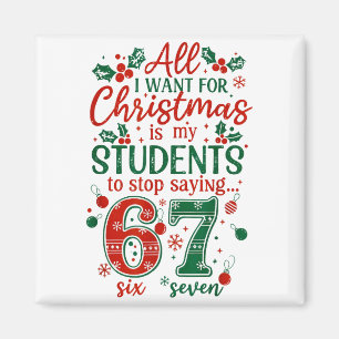 Aimant Tout ce que je veux pour Noël, c'est que mes élève