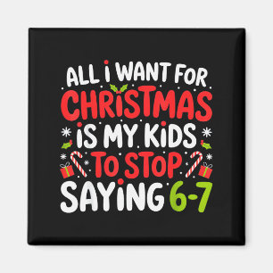 Aimant Tout ce que je veux pour Noël, c'est que mes enfan