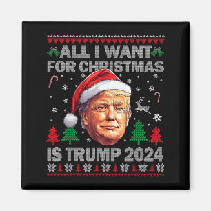 Aimant Tout ce que je veux pour Noël, c'est Trump 2024 la