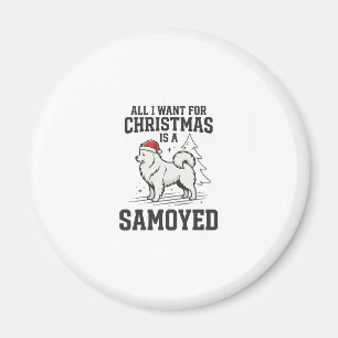Aimant Tout ce que je veux pour Noël Chien Samoyède