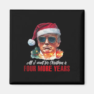 Aimant Tout Ce Que Je Veux Pour Noël Est 4 Années De Plus