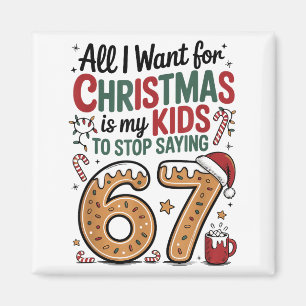 Aimant Tout ce que je veux pour Noël est que mes enfants