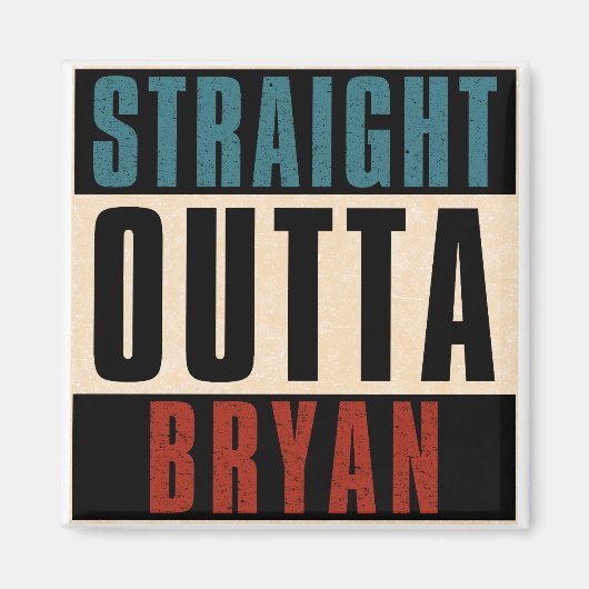 Aimant Tout droit de Bryan Texas TX (Devant)