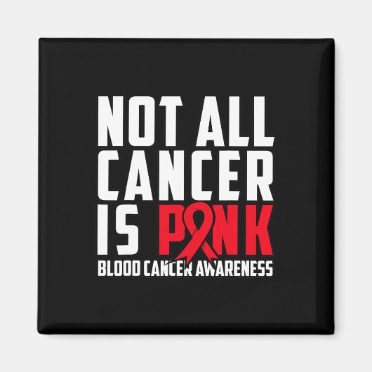 Aimant Tout Le Cancer N'Est Pas Rose. Sensibilisation au (Devant)