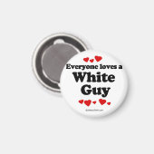 Aimant Tout le monde aime un Blanc (Recto/Verso)