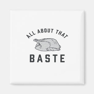 Aimant Tout Sur Ce Baste Classique Drôle
