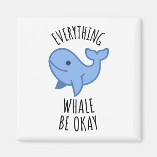 Aimant Tout va bien pour la baleine