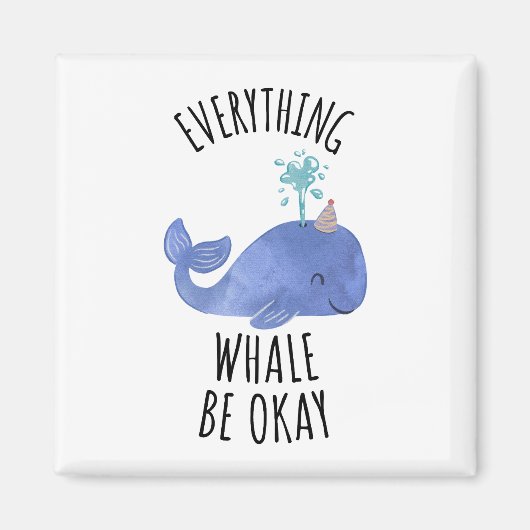 Aimant Tout va bien pour la baleine (Devant)