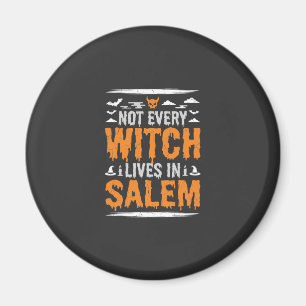 Aimant Toute Sorcière Ne Vit À Salem Halloween Sorcière D