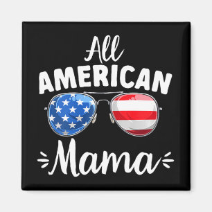 Aimant Toutes les filles maman américaine 4 juillet