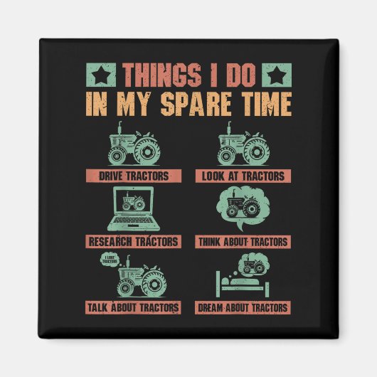 Aimant Tractors Lover 6 Things I Do In My Spare Time Funn (Devant)