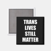 Aimant Trans vit encore - Trans Rights 4 (Recto/Verso)