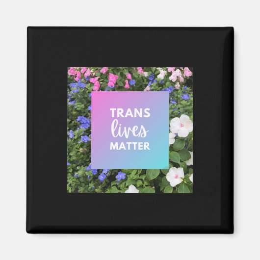 Aimant Trans vit la typographie florale (Devant)