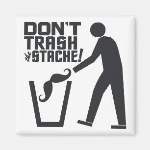 Aimant Trash Stache