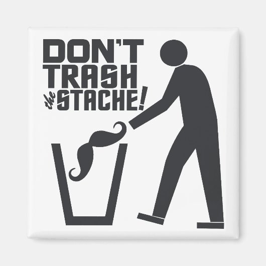 Aimant Trash Stache (Devant)