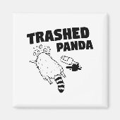 Aimant Trashed Panda, Funny Drunk Raccoon, Funny Trash Pa (Devant)
