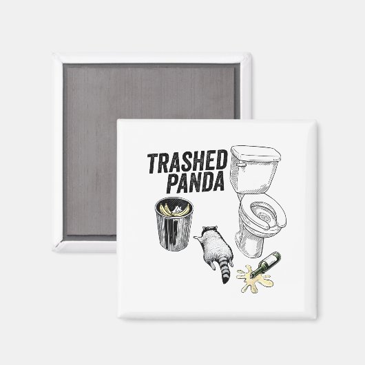 Aimant Trashed Panda, Funny Drunk Raccoon, Trash Panda Hu (Recto/Verso)