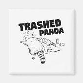 Aimant Trashed Panda Funny Drunk Racoon (Devant)