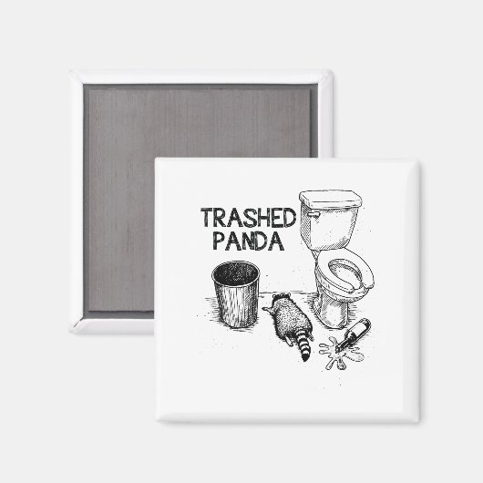Aimant Trashed Panda Funny Drunk Racoon  (Recto/Verso)