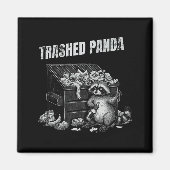 Aimant Trashed Panda Funny Drunk Racoon Cool Animals Grap (Devant)