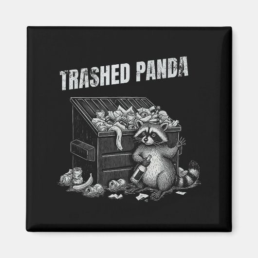 Aimant Trashed Panda Funny Drunk Racoon Cool Animals Grap (Devant)