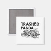 Aimant Trashed Panda Funny Drunk Racoon Gets Drunk Meme F (Recto/Verso)
