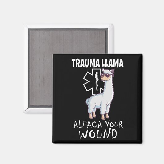 Aimant Trauma Llama Emt Design Medic Ems Alpaca Your Woun (Recto/Verso)