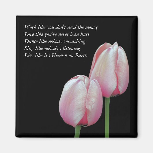 Aimant Travail Amour Danse Chanter Tulipe Inspiration Mag (Devant)