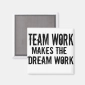 Aimant travail d'équipe fait le travail de rêve (Recto/Verso)