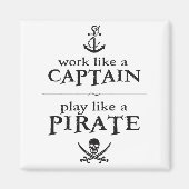 Aimant Travailler comme un capitaine, jouer comme un pira (Devant)