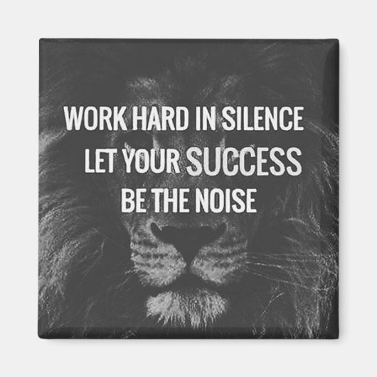 Aimant Travailler dur dans le silence - Motivationnel (Devant)