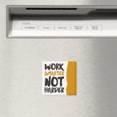 Aimant Travailler plus intelligent pas plus dur (In Situ (Lave-vaisselle))