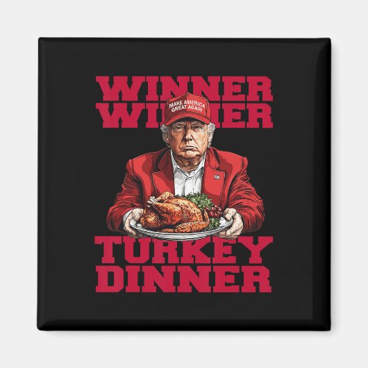 Aimant Trending Humour Trump Gagnant Turquie Dinnerth (Devant)