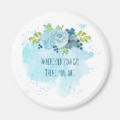 Aimant Trending Mindfulness Quote Partout Où Tu Vas Là U  (Devant)