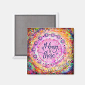 Aimant Trendy Whimsical Floral Hang in There Inspirivity (Recto/Verso)