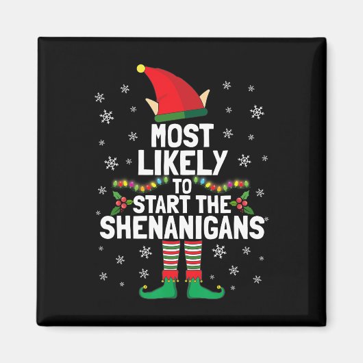 Aimant Très Probable De Commencer Les Shenanigans Drôle E (Devant)