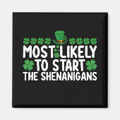 Aimant Très Probable De Commencer Les Shenanigans St Patr (Devant)