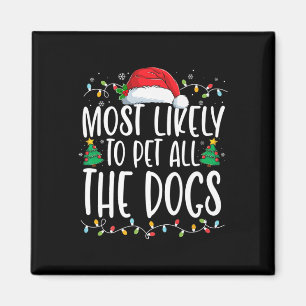 Aimant Très Probable De Pet Tous Les Chiens Amusants Chie