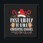 Aimant Très Probablement Bake Noël Cookie Famille Xmas<br><div class="desc">Très Probablement Bake Noël Cookie Xmas Famille Matching Girls</div>