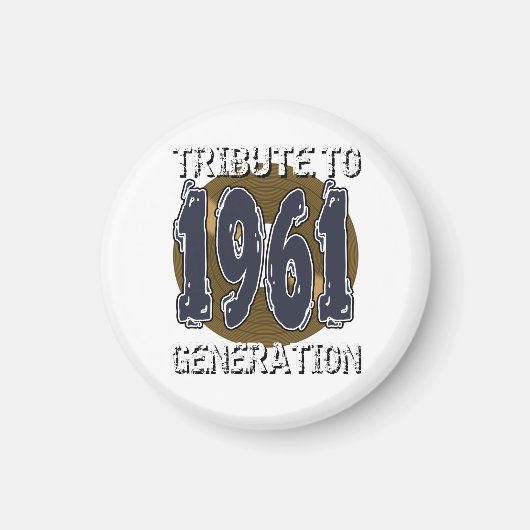 Aimant Tribute to 1961 generation anniversaire Magneet (Voorkant)