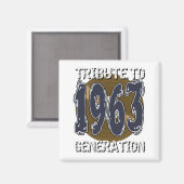 Aimant Tribute to 1963 generation anniversaire Magneet (Voorkant / Achterkant)