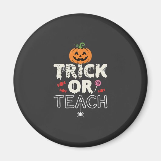 Aimant Trick or Teach Halloween Teacher Design (2)_1 (Devant)