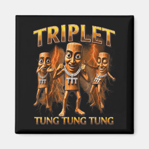 Aimant Triple T Tung Tung Tung Sahur Memes pour garçons e